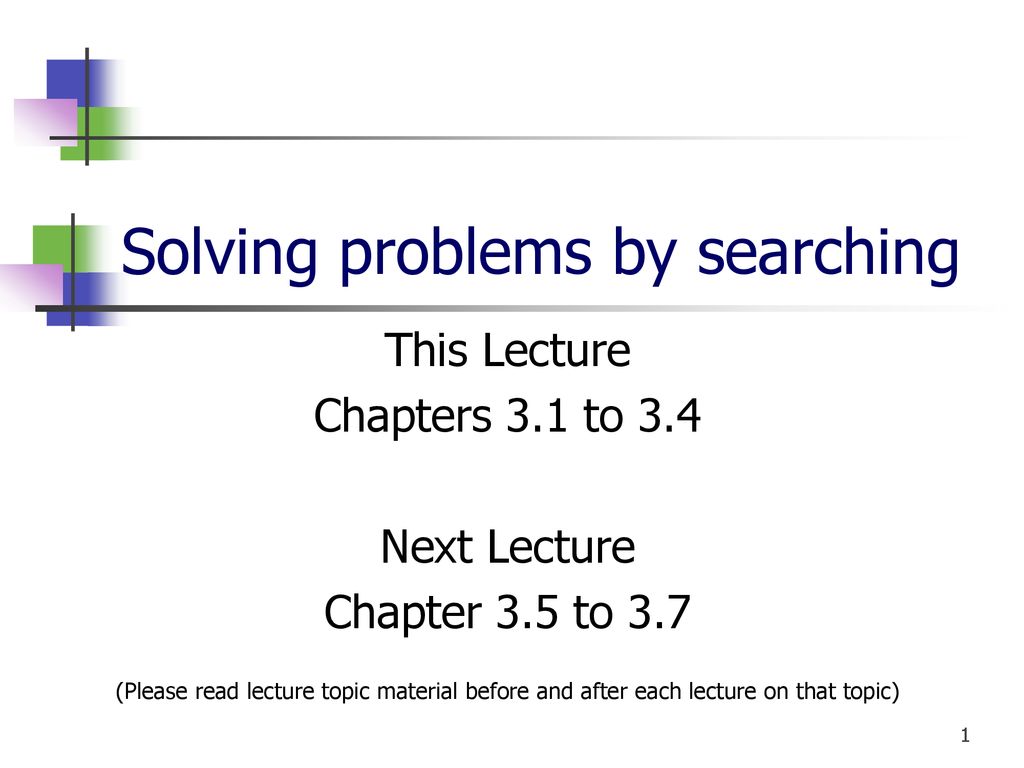 Solving problems by searching ppt download