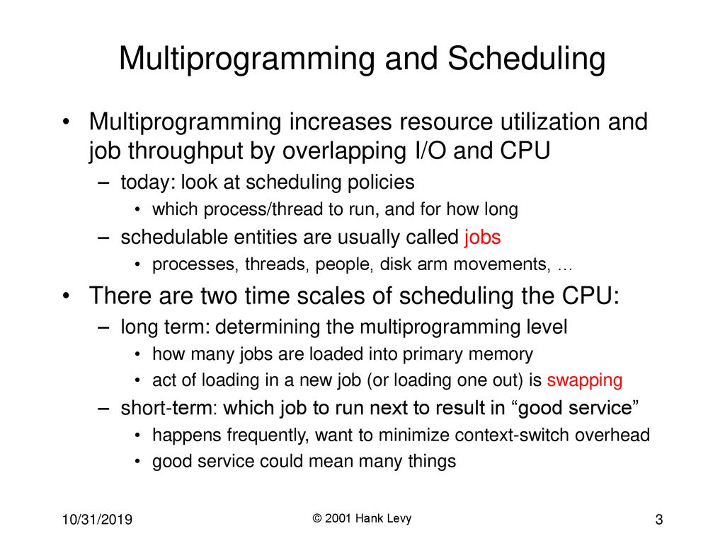 CSE 451: Operating Systems Winter 2001 Lecture 6 Scheduling - ppt download