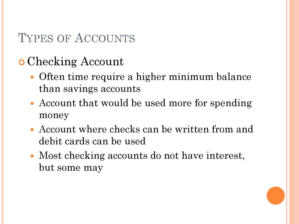 Types of Accounts Checking Account