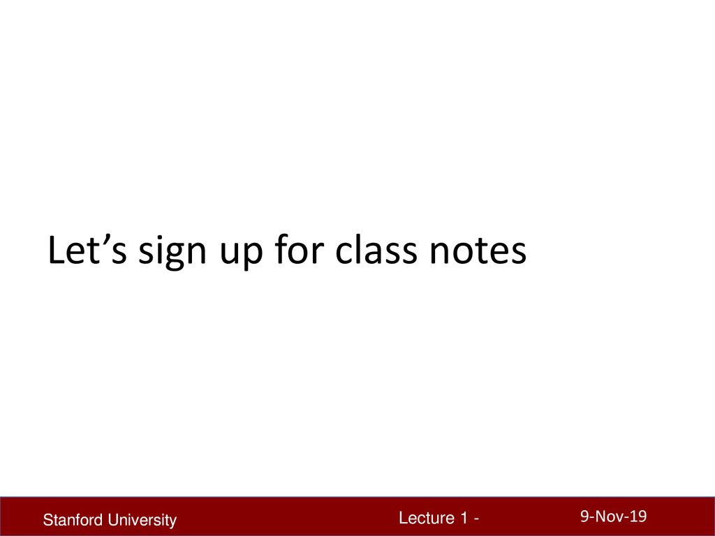 Let’s sign up for class notes