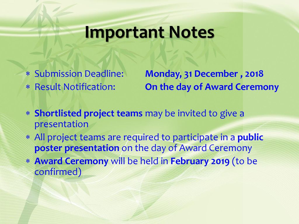 Important Notes Submission Deadline: Monday, 31 December , 2018