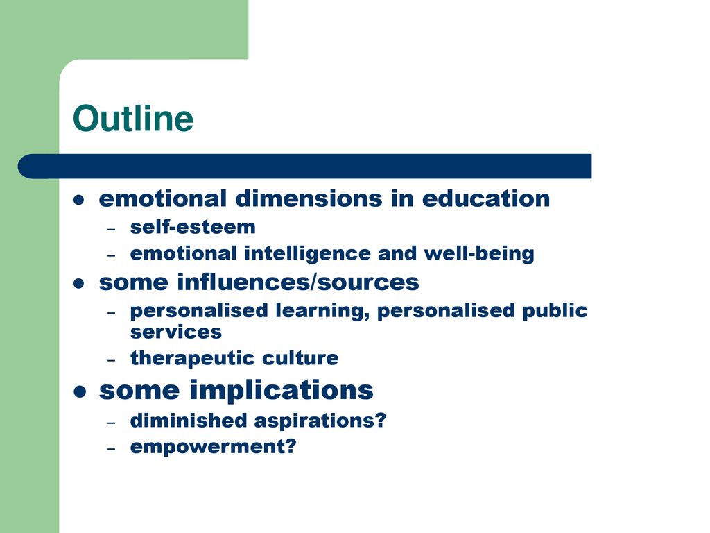 Outline some implications emotional dimensions in education