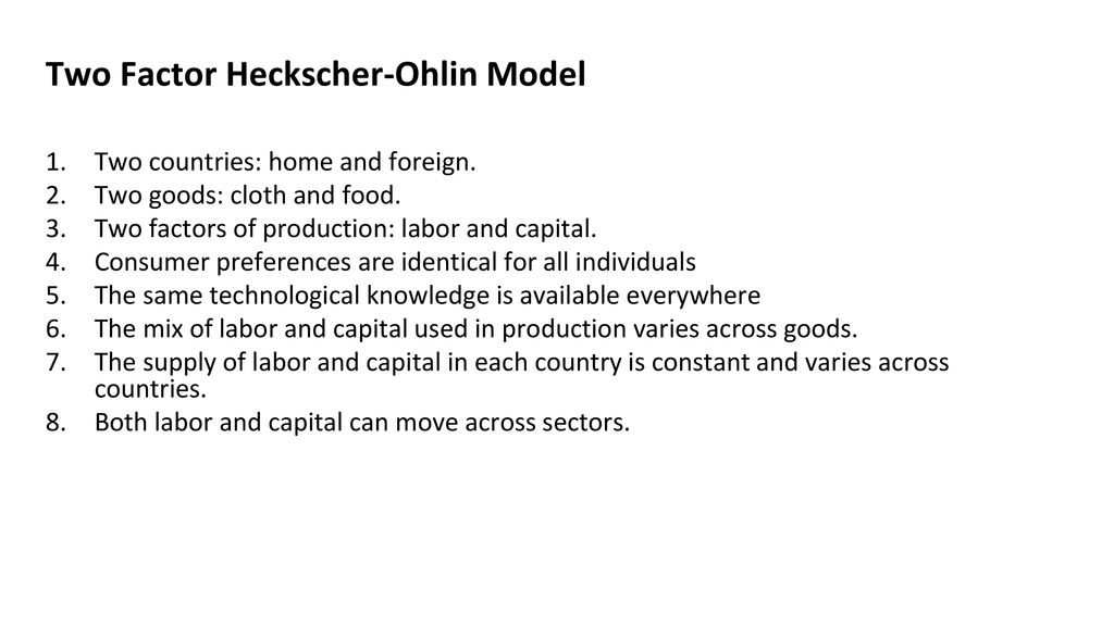 Two Factor Heckscher-Ohlin Model