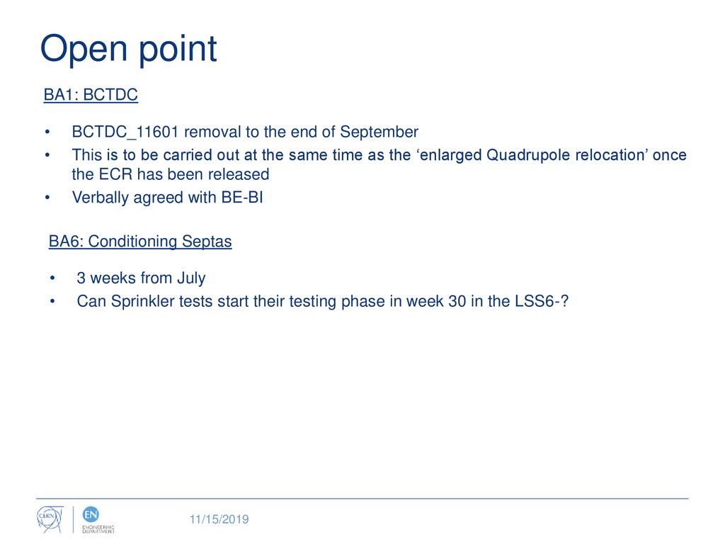 Open point BA1: BCTDC BCTDC_11601 removal to the end of September