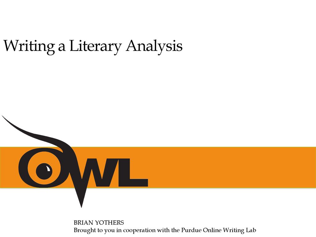 Writing A Literary Analysis Ppt Download writing-a-literary-analysis-ppt-download