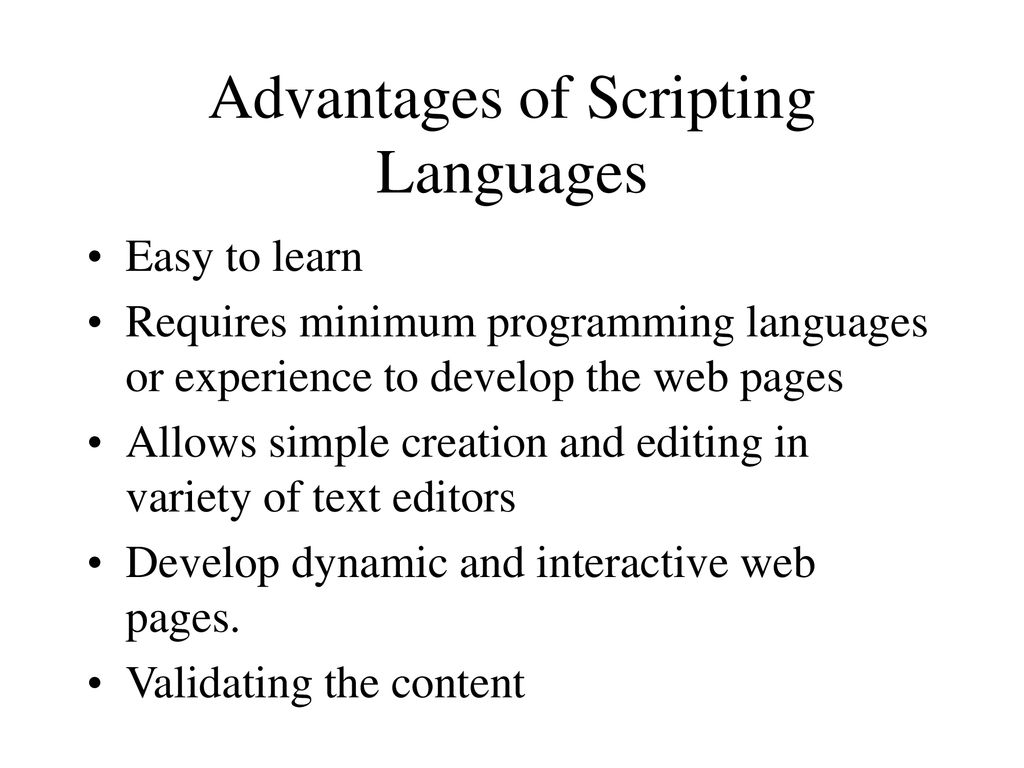Benefits of Scripting Languages