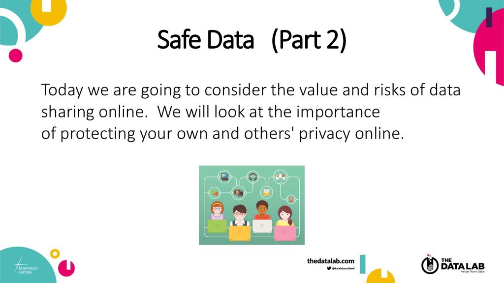 Safe Data (Part 2)