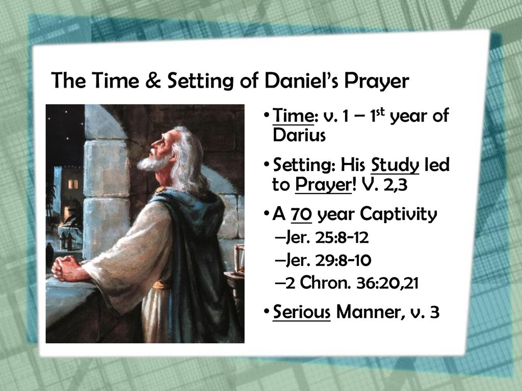 Daniel Was A Man Of Prayer Daily Prayed He Three Times Ppt Download