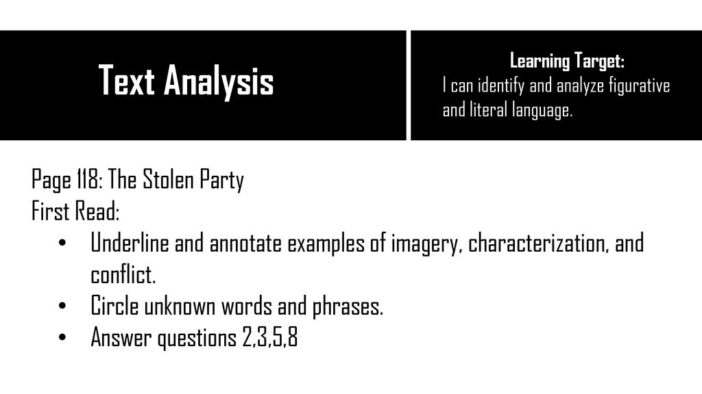 Text Analysis Page 118: The Stolen Party First Read: