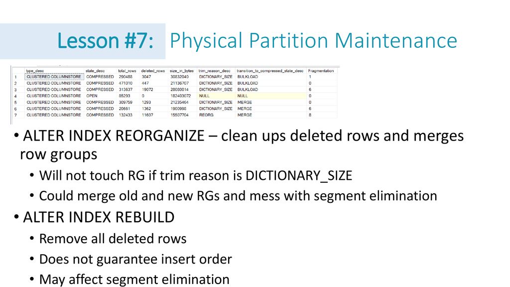 Lesson #7: Physical Partition Maintenance