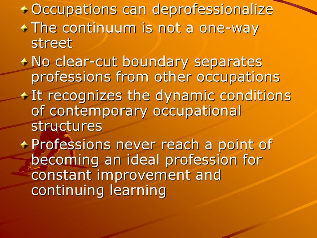 Occupations can deprofessionalize