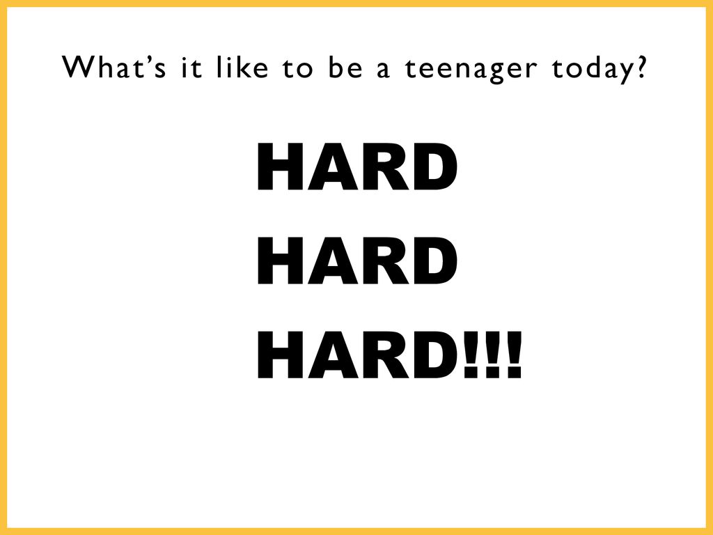 What’s it like to be a teenager today