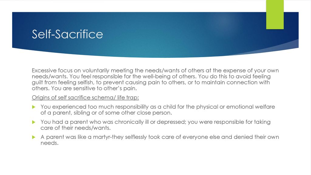 What Is Chronic Self-Sacrifice? Is Self-Sacrifice Schema a Bad Thing?