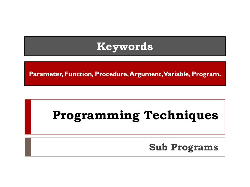 Programming Techniques - ppt download