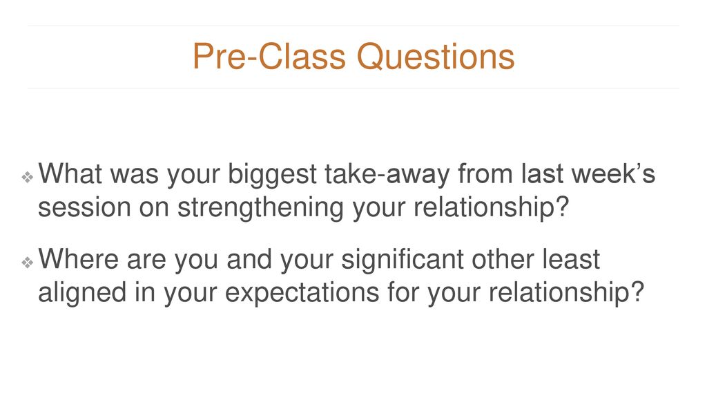 Pre relationship questions