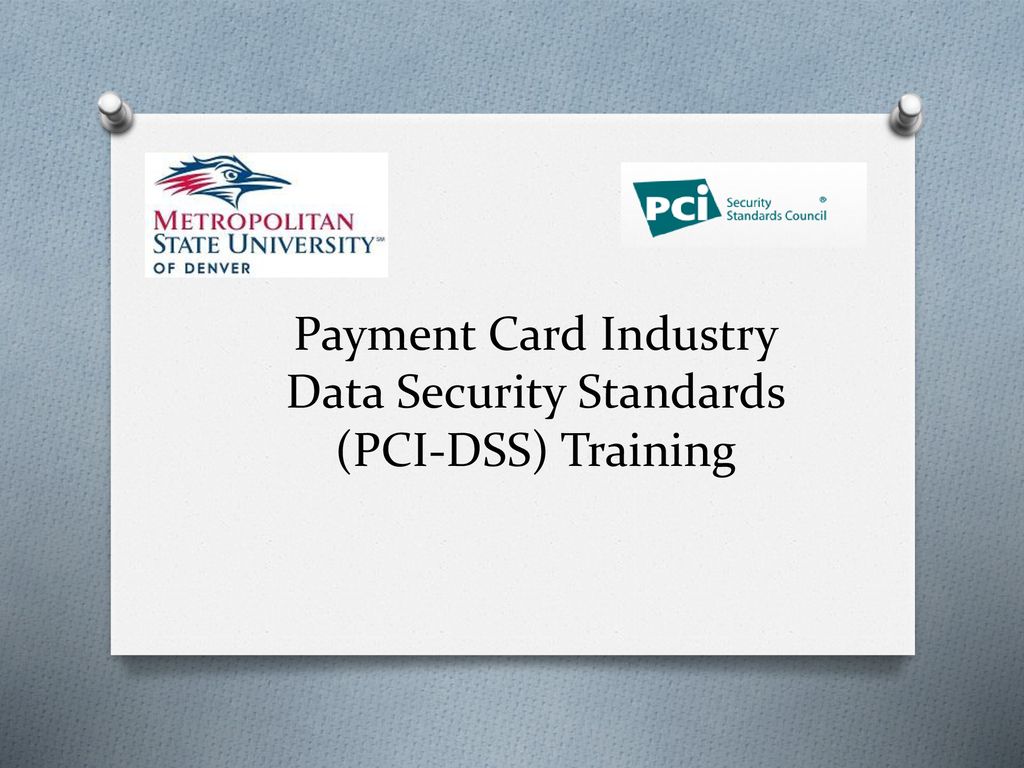 Payment Card Industry Data Security Standards (PCI-DSS) Training - Ppt ...