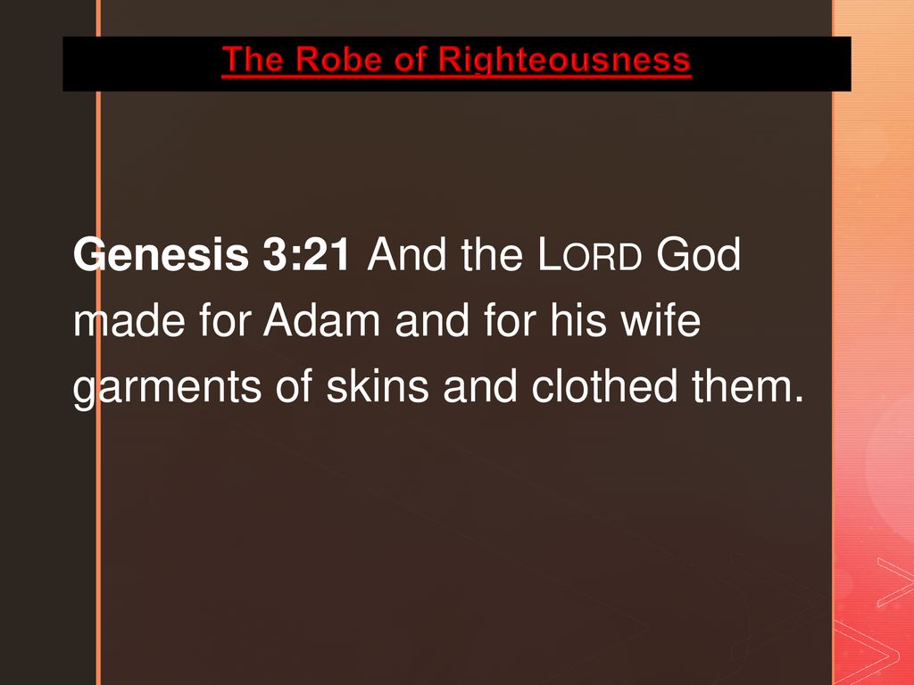 The Robe of Righteousness - ppt download