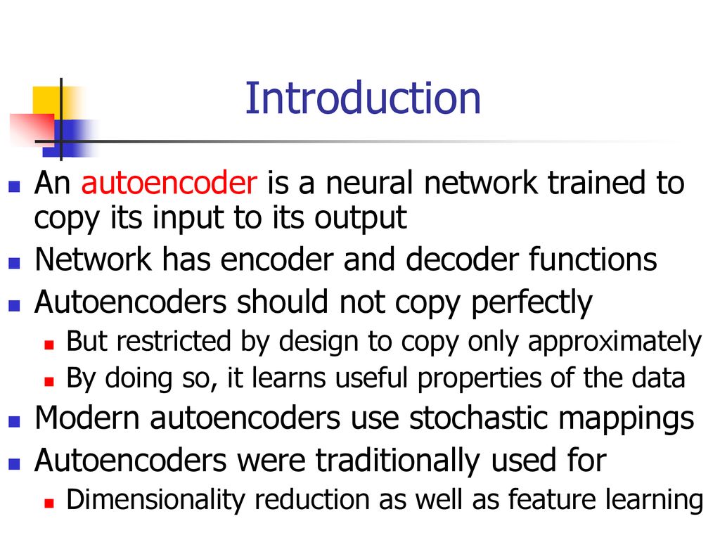 Goodfellow: Chapter 14 Autoencoders - ppt download