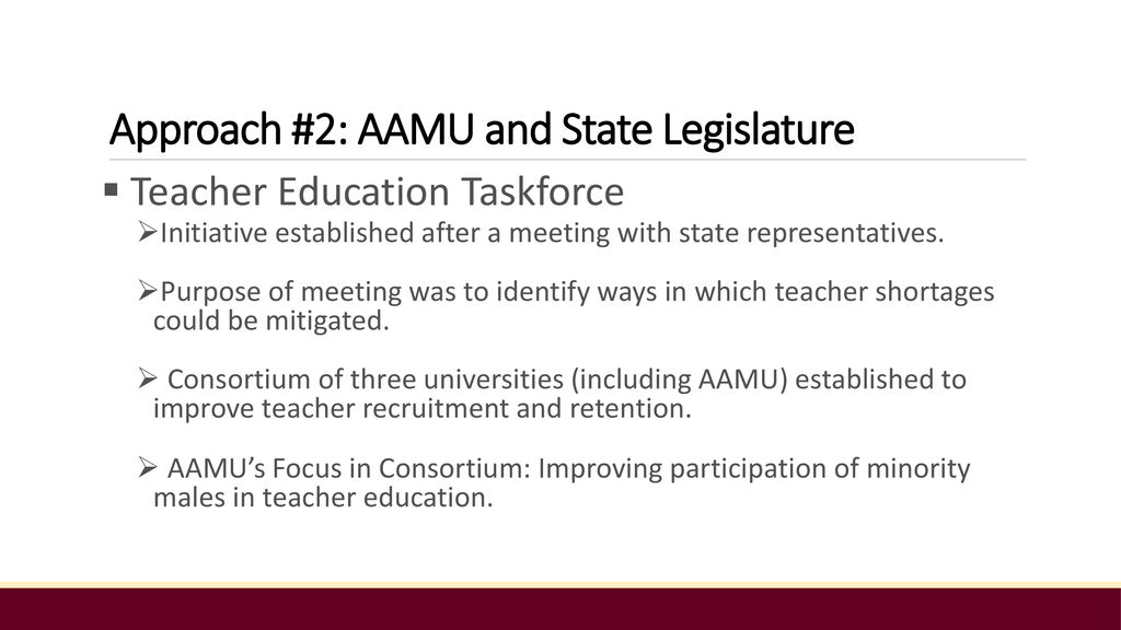 Approach #2: AAMU and State Legislature