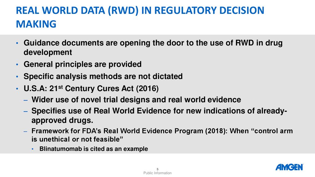 Real World Data (RWD) in Regulatory decision making