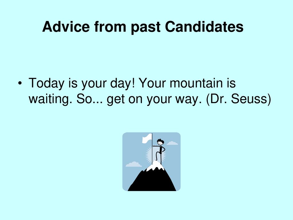 Advice from past Candidates