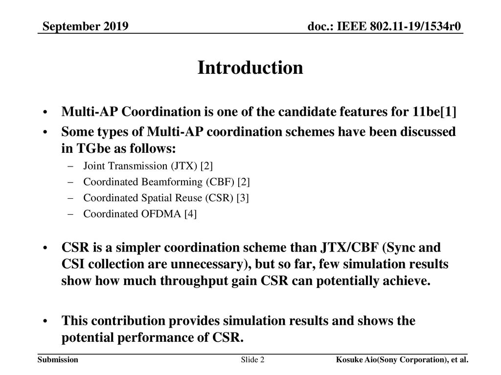 September 2018 doc.: IEEE /1533r0. September Introduction. Multi-AP Coordination is one of the candidate features for 11be[1]