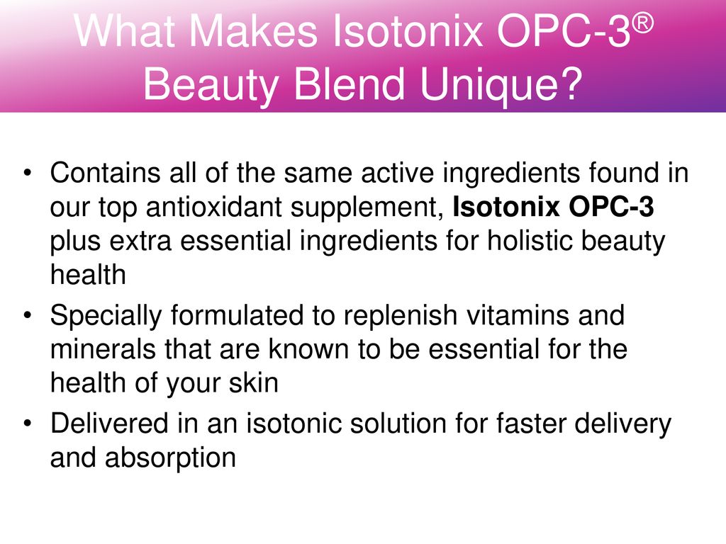 Isotonix OPC-3® Beauty Blend - ppt download