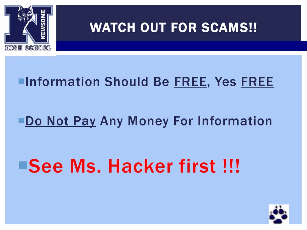 See Ms. Hacker first !!! WATCH OUT FOR SCAMS!!