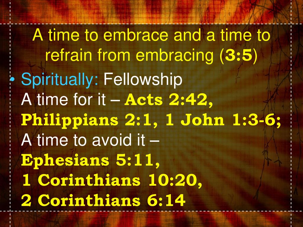 To Refrain from Embracing