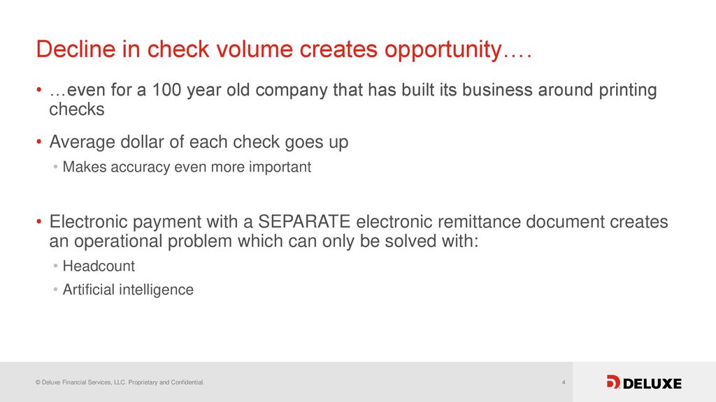 Decline in check volume creates opportunity….