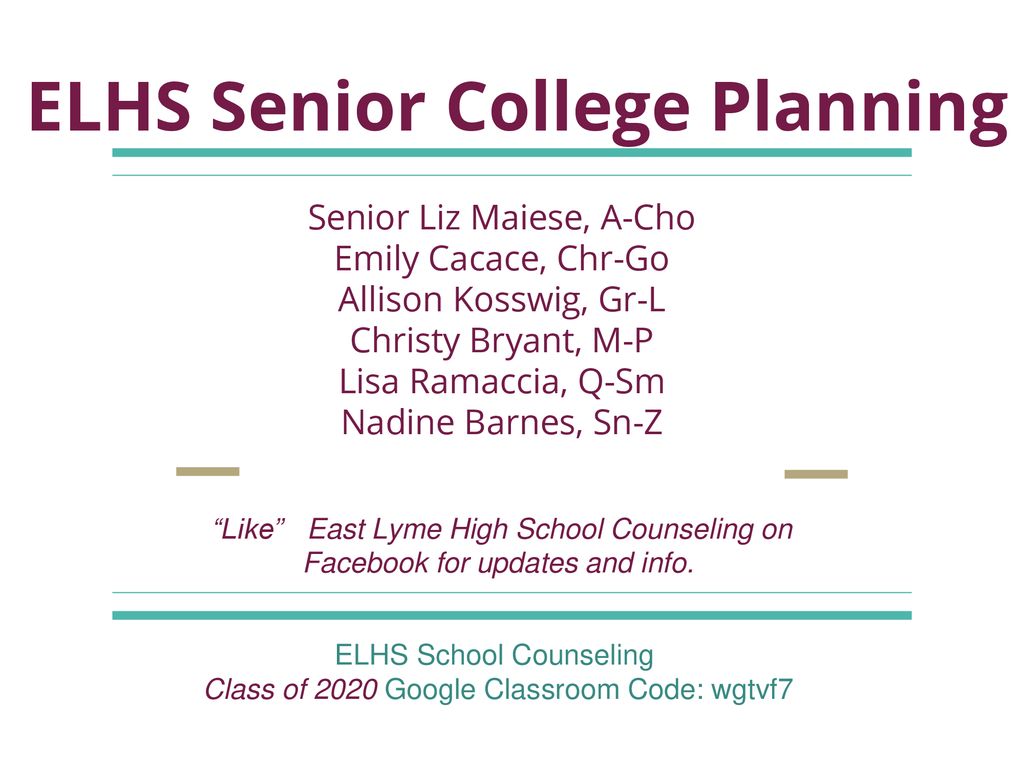 ELHS Senior College Planning - ppt download