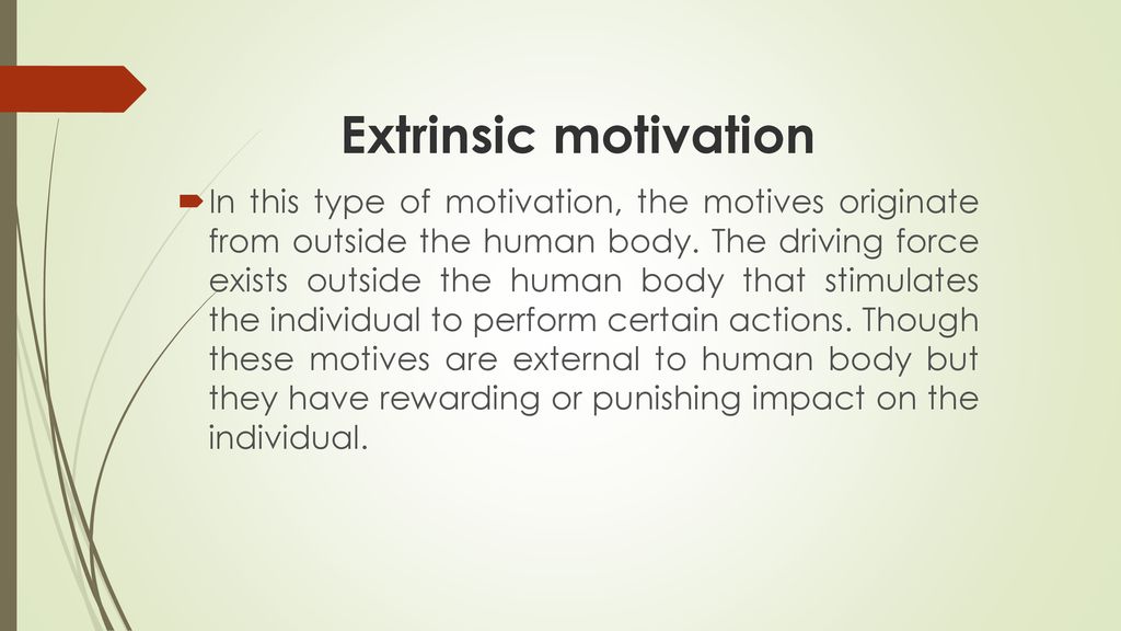 Extrinsic motivation