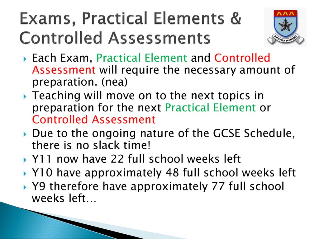 Exams, Practical Elements & Controlled Assessments