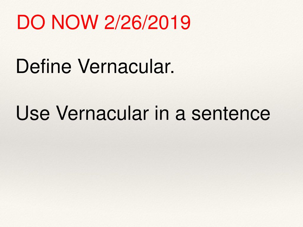 Use Vernacular In A Sentence