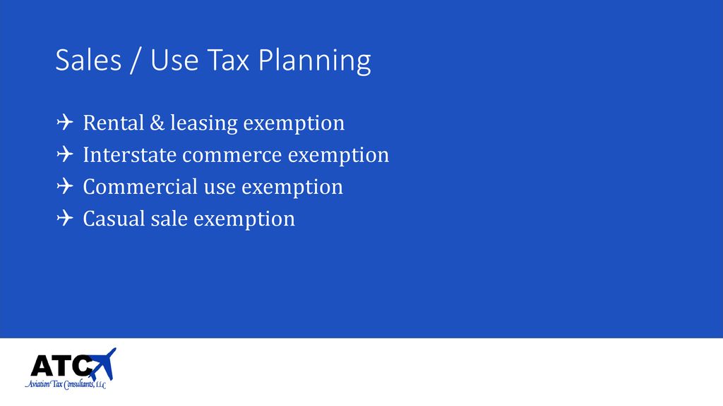 Sales / Use Tax Planning
