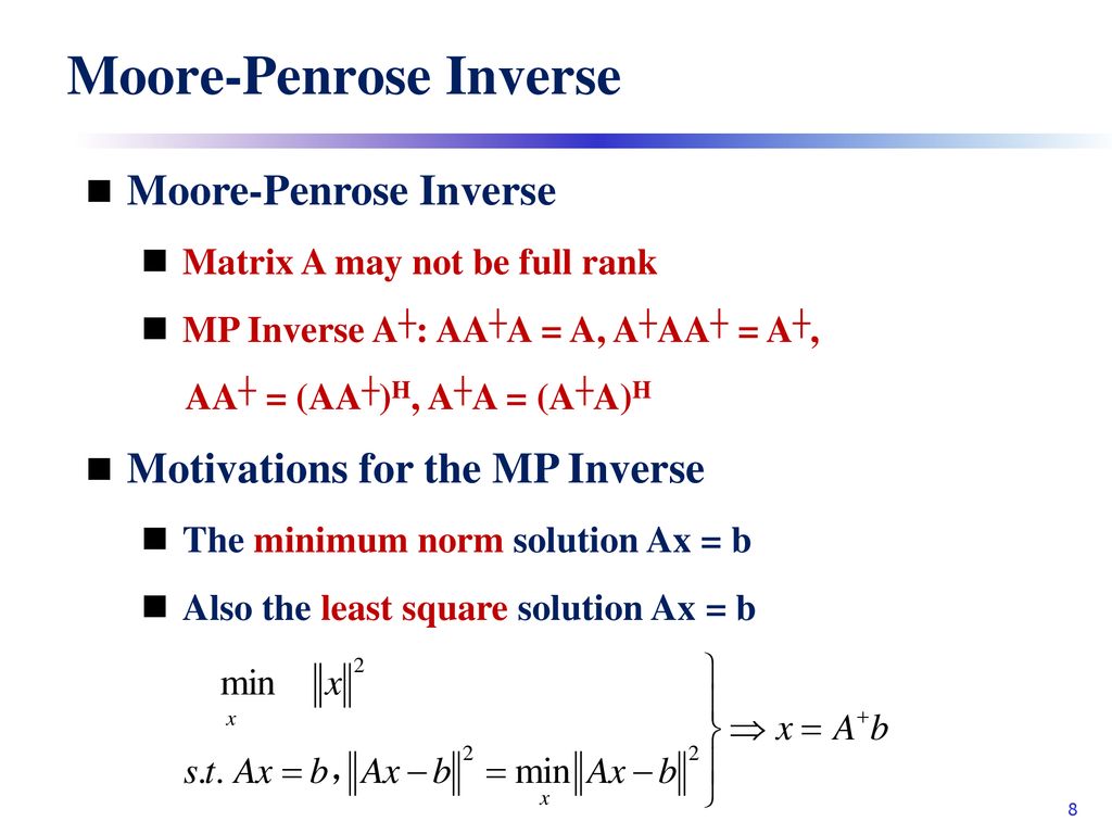 Outline Properties on the Matrix Inverse Matrix Inverse Lemma - ppt download