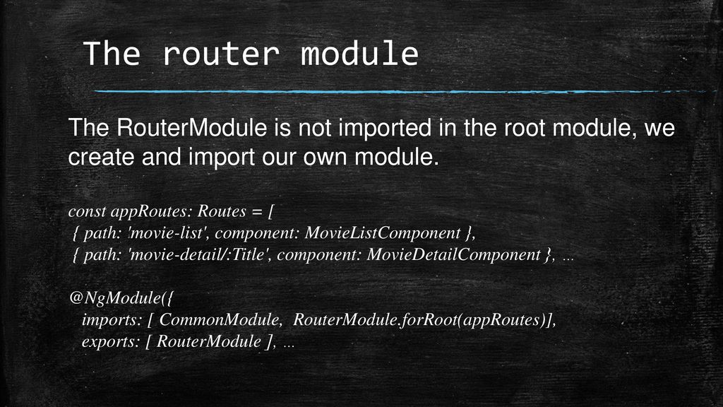 The router module