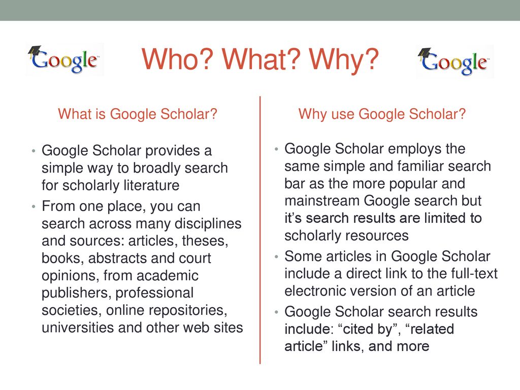 What is the advantage to using Google Scholar over Google?