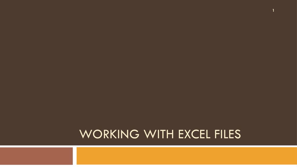 Working with excel files ppt download