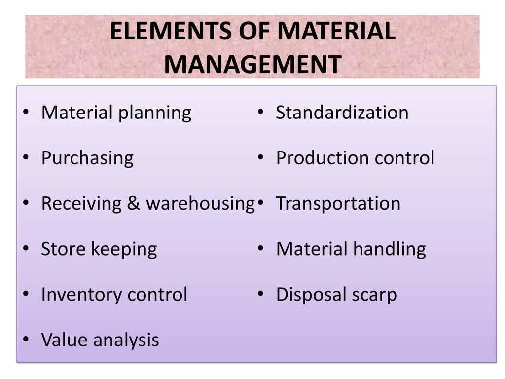 organisation of material management