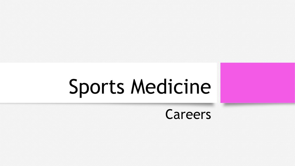 Sports Medicine Careers. - Ppt Download