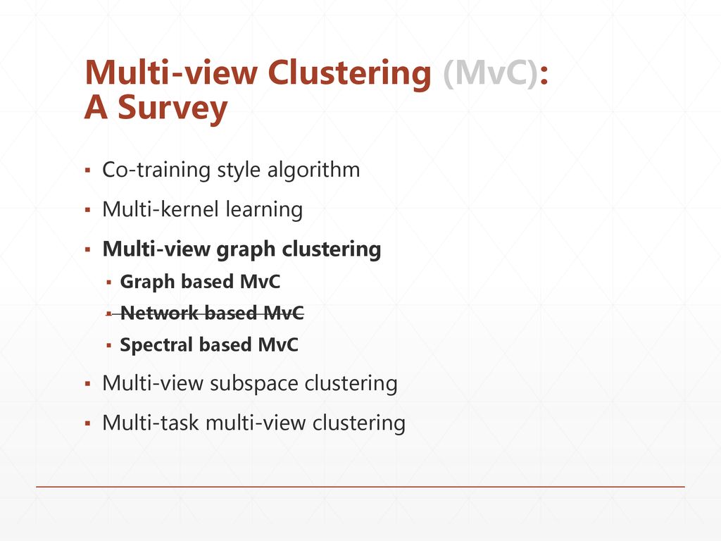 Multi view clustering and evaluations ppt download