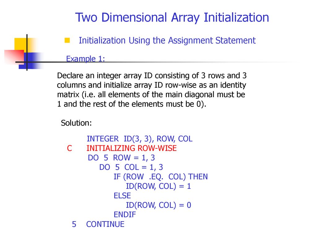 TWO-DIMENSIONAL ARRAYS - ppt download