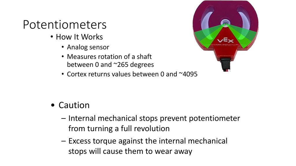VEX Potentiometer. ppt download