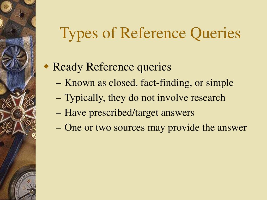 Types of Reference Queries
