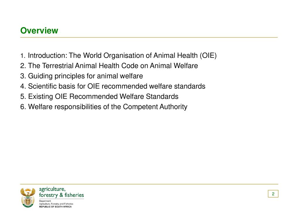 Overview 2. The Terrestrial Animal Health Code on Animal Welfare - ppt  download