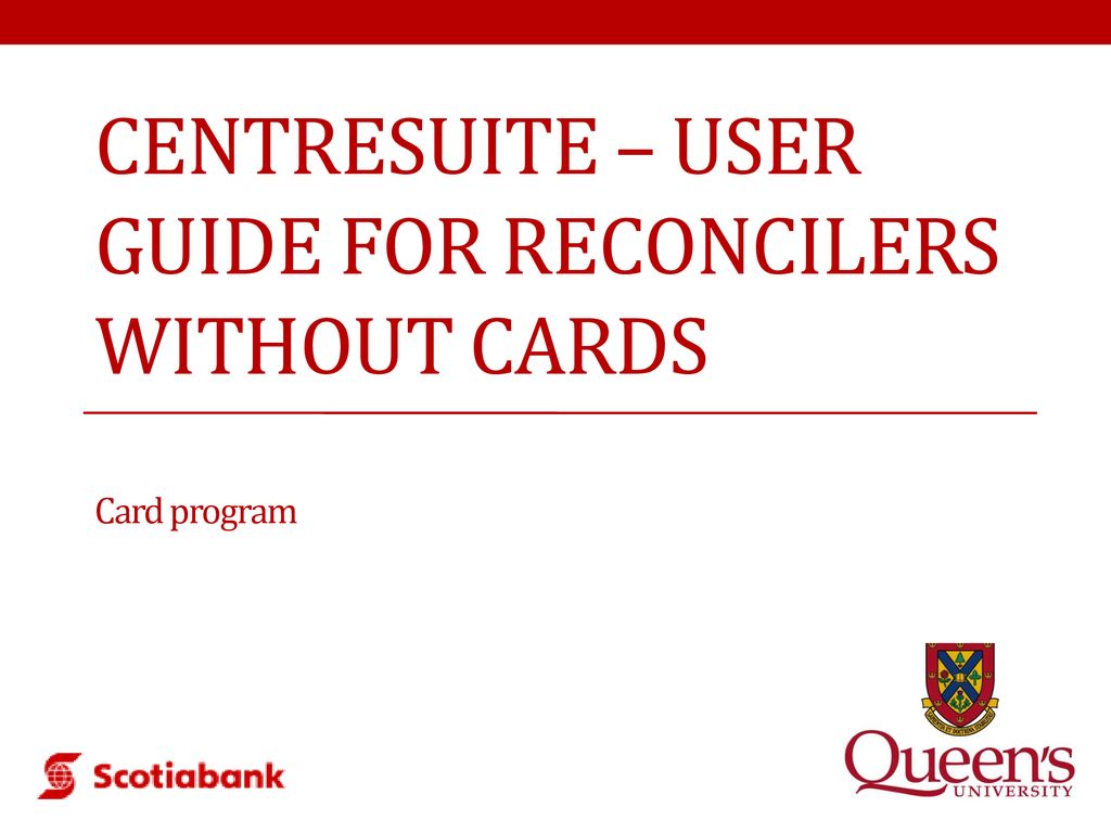 Centresuite User Guide For Reconcilers Without Cards Ppt Download