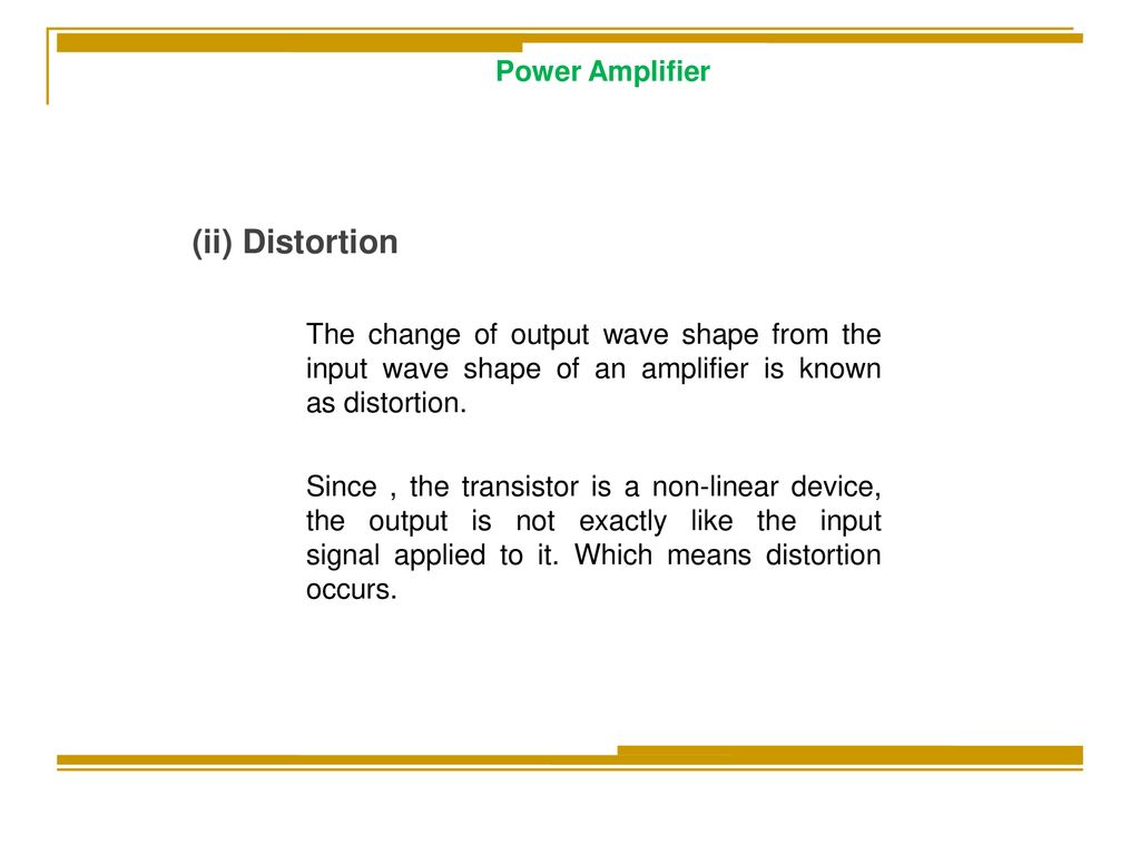 (ii) Distortion Power Amplifier