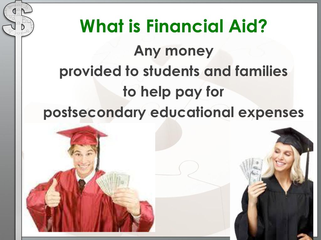 Paying for College: Financial Aid Basics for Parents & Students - ppt