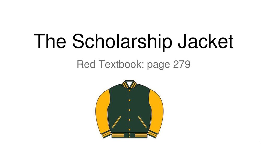 The Scholarship Jacket - ppt download